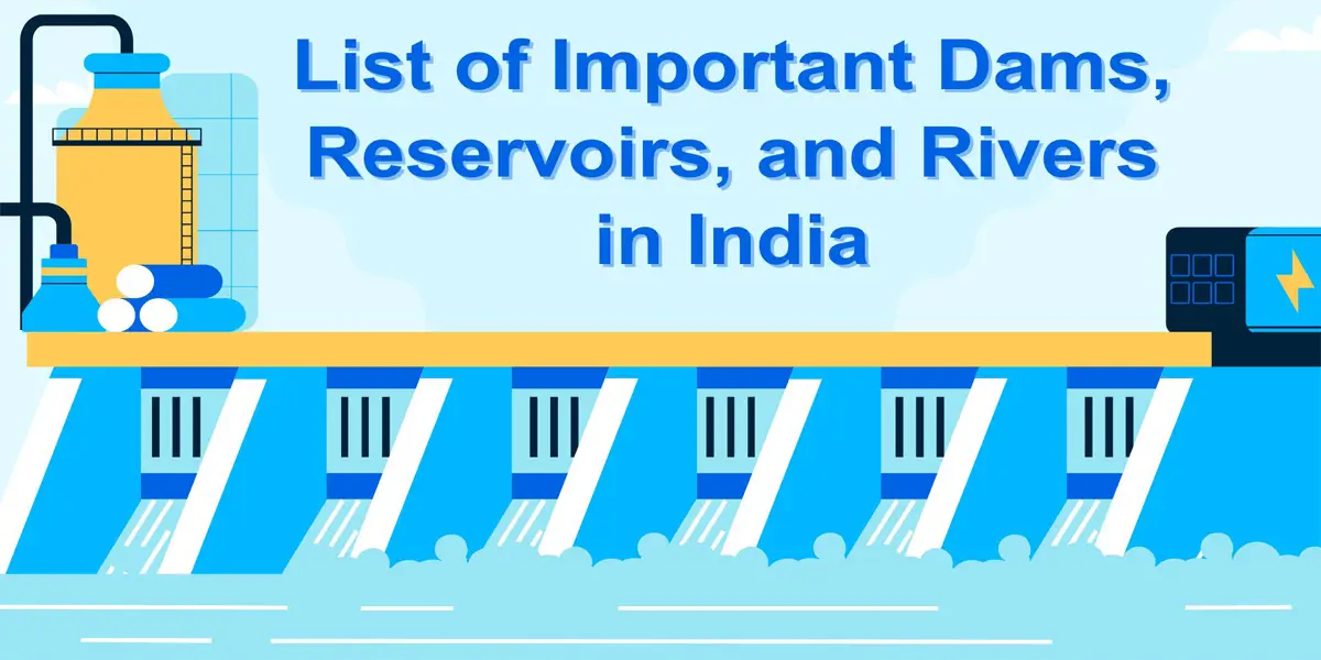 List of Major Dams in India